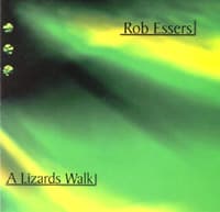 Rob Essers - A Lizard Walk (1997)